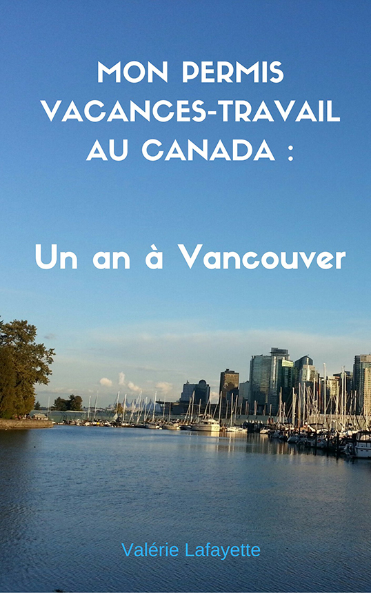 Couverture du livre de Valérie Lafayette à propos de ce qu’il faut savoir avant de partir.