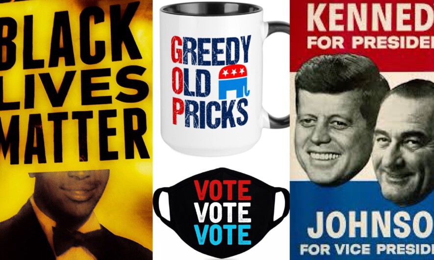 Image: BLM Wilton Blacke. GOP: CP. Mask: CC. Kennedy/Johnson: U.S. Democratic Party.  